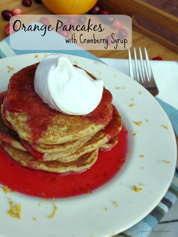 Orange Pancakes with Cranberry Syrup Orange Pancakes with Cranberry Syrup