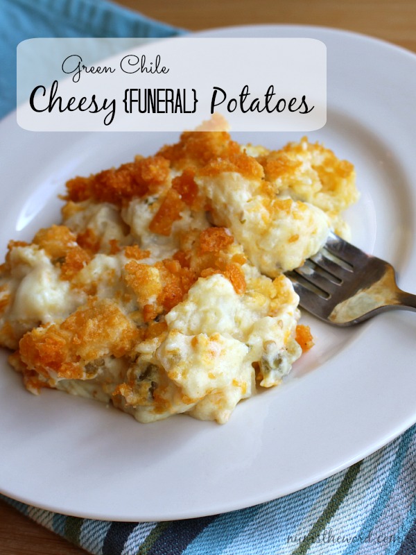 Green Chile Cheesy Funeral Potatoes Green Chile Cheesy Funeral Potatoes