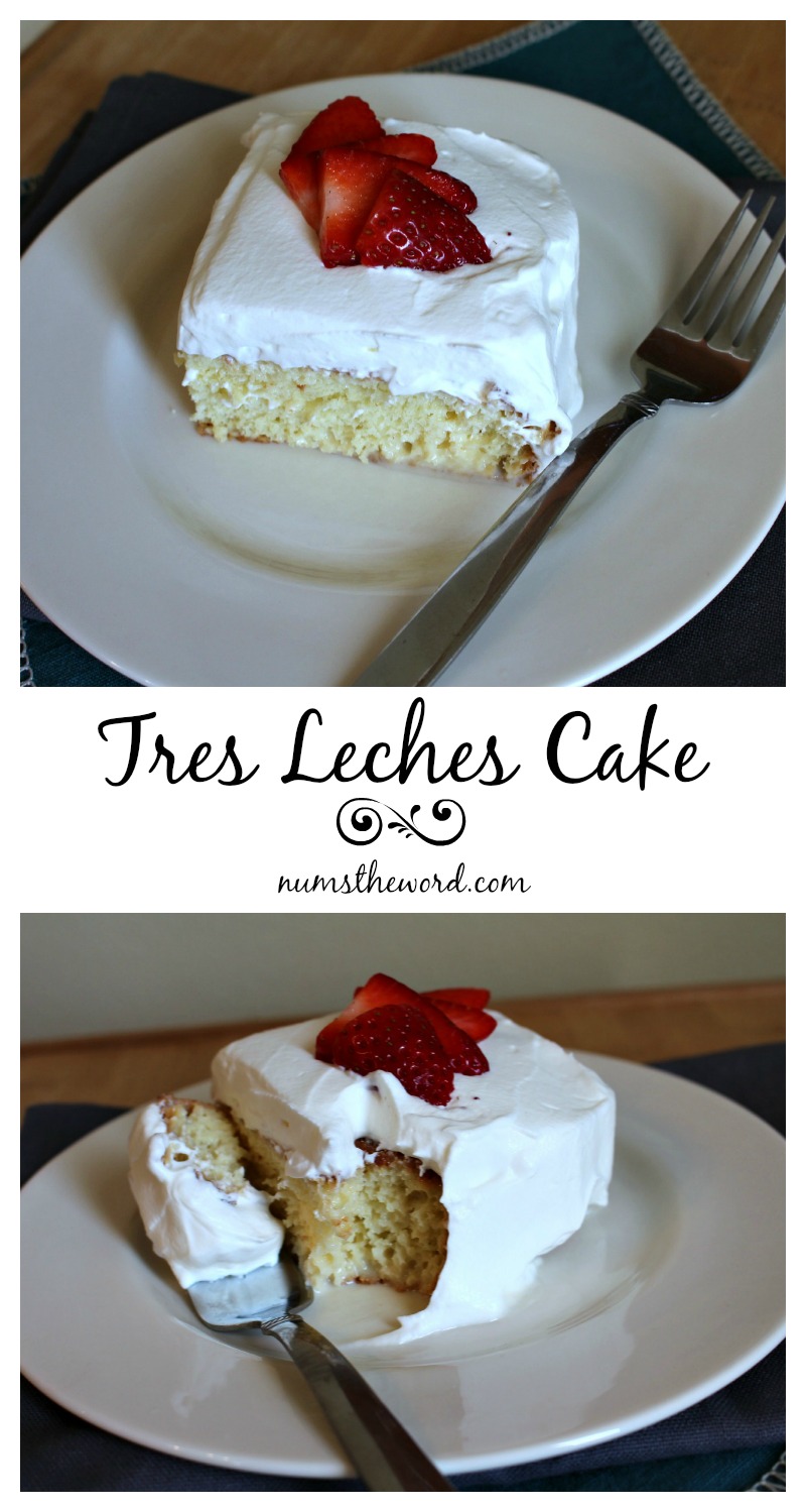 Tres Leches Cake Tres Leches Cake